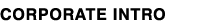 CORPORATE INTRO