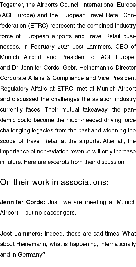 Together, the Airports Council International Europe (ACI Europe) and the European Travel Retail Confederation (ETRC)    