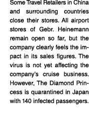 Some Travel Retailers in China and surrounding countries close their stores  All airport stores of Gebr  Heinemann re   