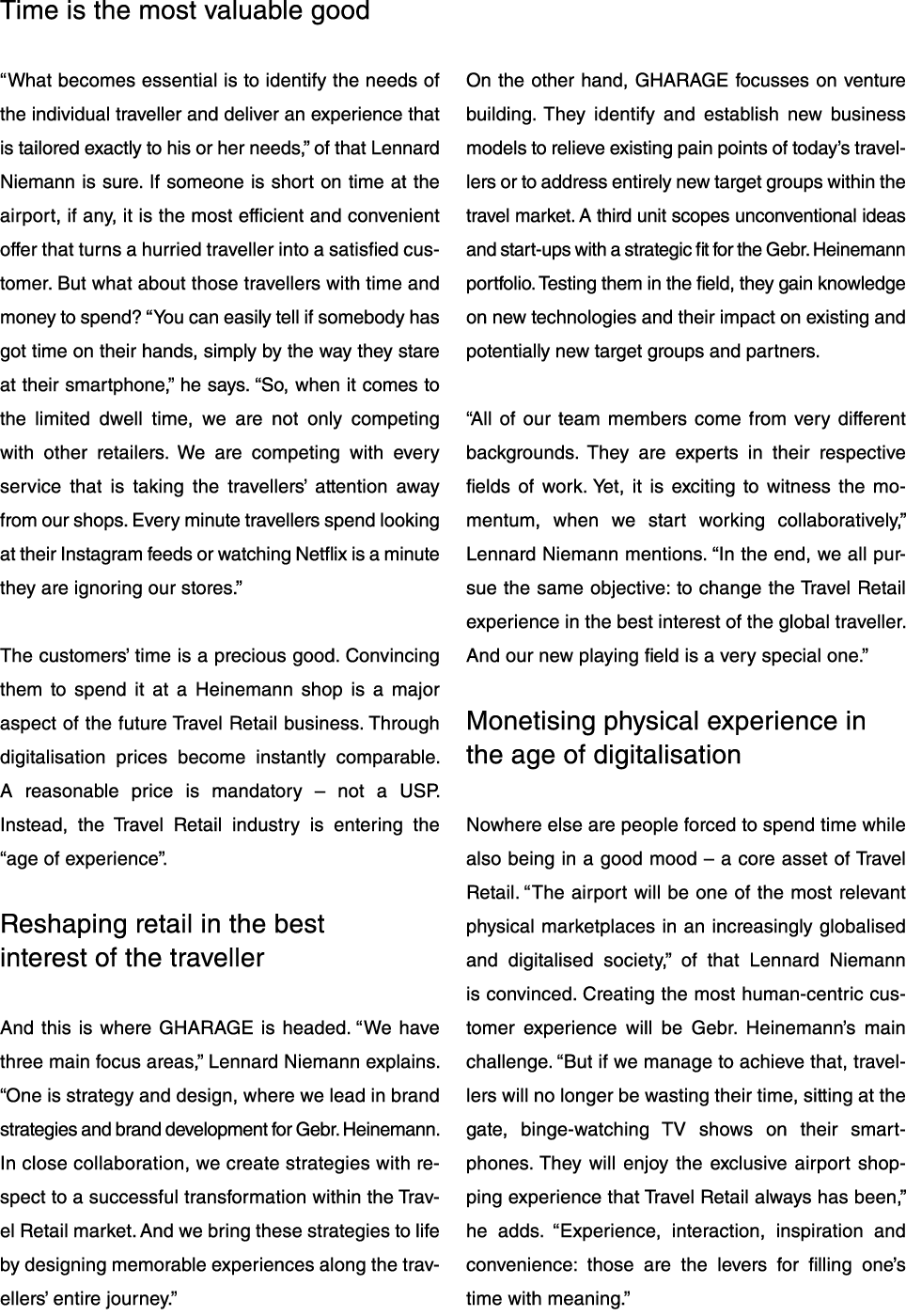 Time is the most valuable good  What becomes essential is to identify the needs of the individual traveller and deliv   