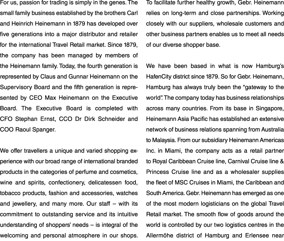For us, passion for trading is simply in the genes  The small family business established by the brothers Carl and He   