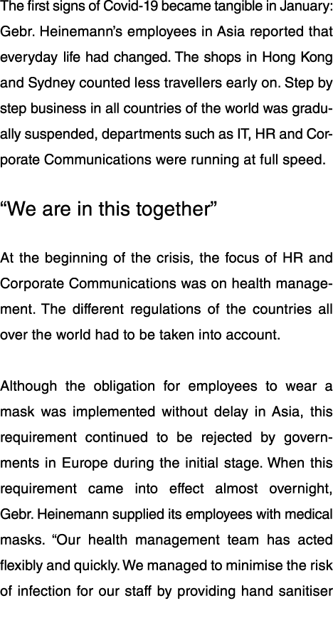 The first signs of Covid-19 became tangible in January: Gebr  Heinemann s employees in Asia reported that everyday li   